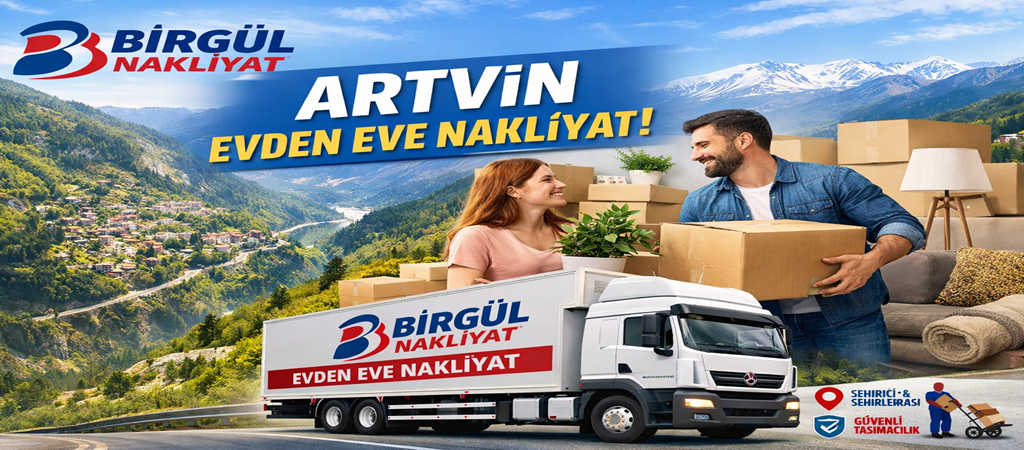 Artvin Evden Eve Nakliyat
