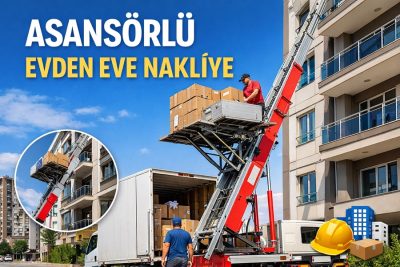 Asansörlü Evden Eve Nakliye
