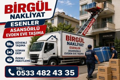 Esenler Evden Eve Nakliyat