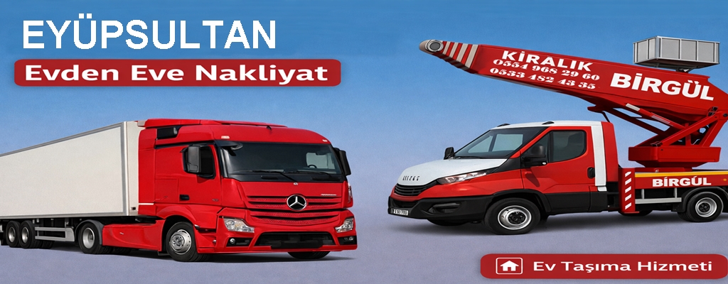Eyüp Evden Eve Nakliyat