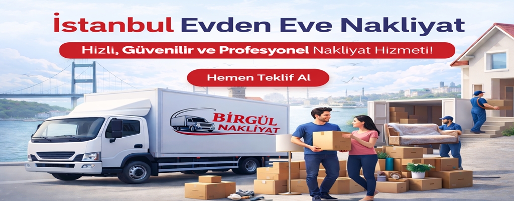İstanbul Evden Eve Nakliyat