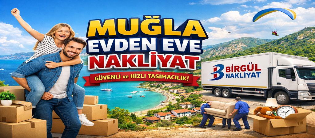 Muğla Evden Eve Nakliyat