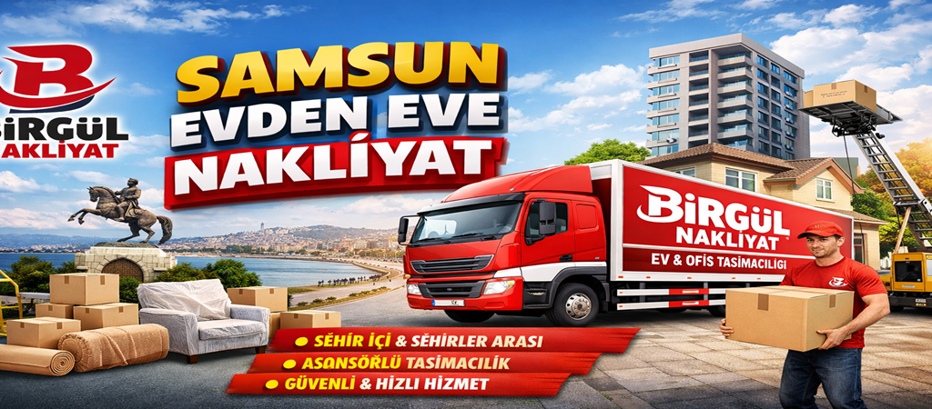 Samsun evden eve nakliyat