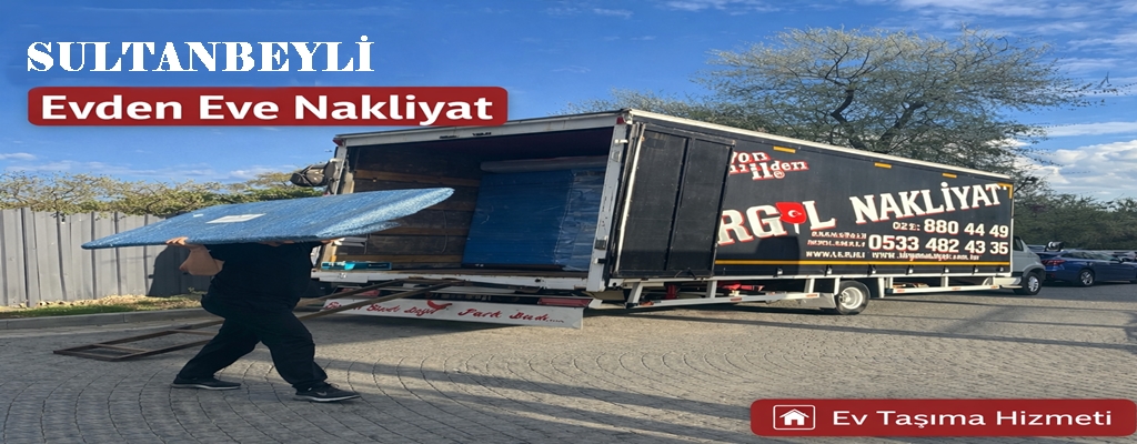 Sultanbeyli Evden Eve Nakliyat