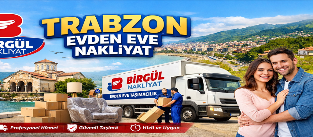 Trabzon Evden Eve Nakliyat