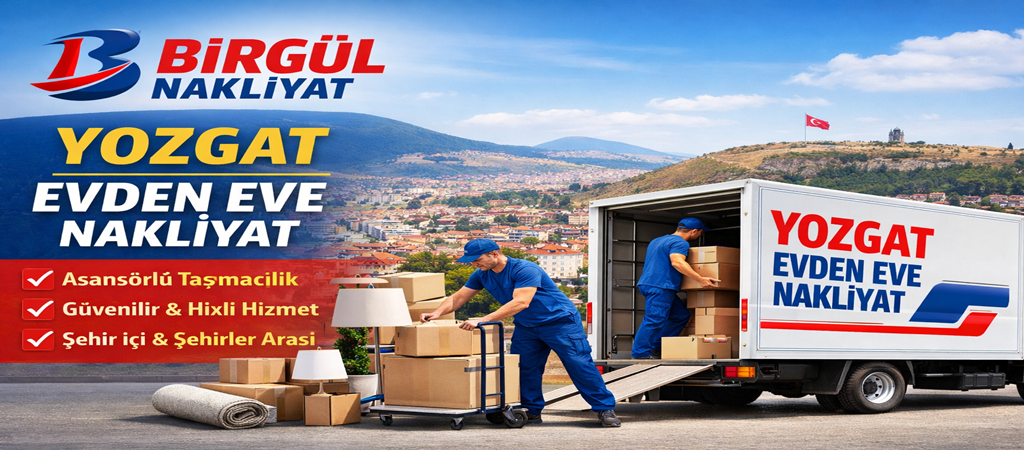 Yozgat Evden Eve Nakliyat
